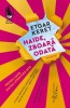 Haide, zboara odata. Povestiri &ndash; Etgar Keret - Roman Beletristica