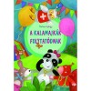 A kalamajk&aacute;k folytat&oacute;dnak - Malter Gy&ouml;rgy