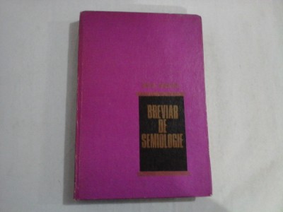 BREVIAR DE SEMIOLOGIE - VINTILA V. MIHAILESCU foto