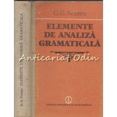 Elemente De Analiza Gramaticala - G. G. Neamtu
