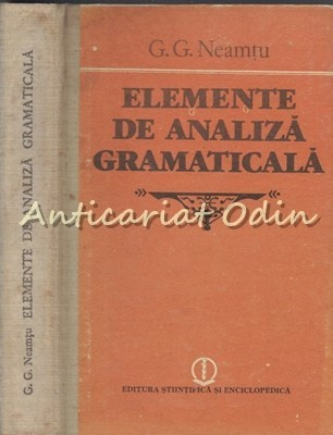 Elemente De Analiza Gramaticala - G. G. Neamtu