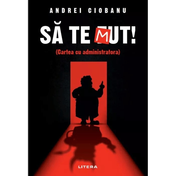 Sa te mut. Cartea cu administratora. Andrei Ciobanu