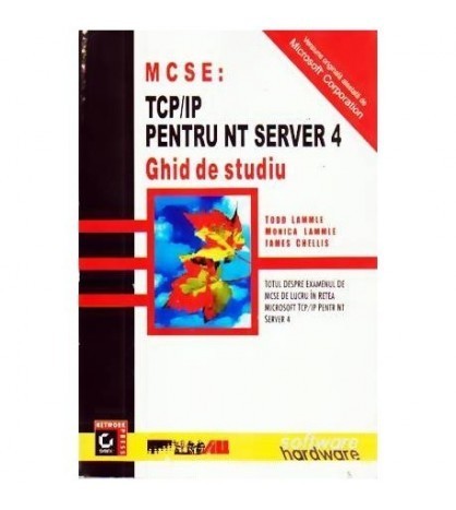 Todd lammle, Monica Lammle, James Chellis - Ghid de studiu pentru NT
