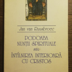 Jan van Ruusbroec - Podoaba nuntii spirituale