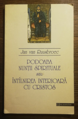 Jan van Ruusbroec - Podoaba nuntii spirituale foto