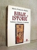 Biblie si istorie - Marie-Francois Baslez