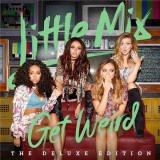 Get Weird Deluxe Edition | Little Mix, Pop, Syco Records