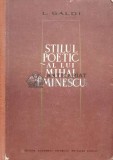 Cumpara ieftin Stilul poetic a lui Mihai Eminescu - 1964 - L. Galdi (I50)