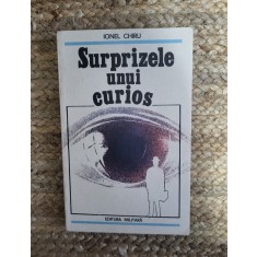 SURPRIZELE UNUI CURIOS-IONEL CHIRU