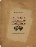 CM6849N Istoria literaturii rom&acirc;ne vechi, I, Dela origini p&acirc;nă la epoca lui Matei Basarab și Vasile Lupu de Nicolae Cartojan, 1940, București