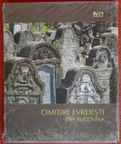 Album - Cimitire evreiesti din Bucovina (2008) Nou, in tipla
