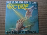 Octave mai e de urcat o treapta disc single 7&quot; vinyl muzica rock EDC 10803 VG+NM, Electrecord