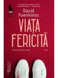 Viata fericita/David Foenkinos
