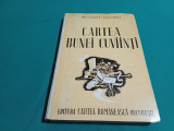 CARTEA BUNEI CUVIINȚI / DR. CONSTANTIN COLONAȘ / 1943