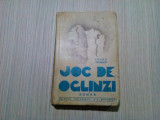 JOC DE OGLINZI - Ioana Petrescu - Universul, 1943, 351 p.; coperta originala, Polirom