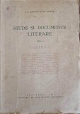 STUDII SI DOCUMENTE LITERARE VOL.1-I.E. TOROUTIU, GH. CARDAS