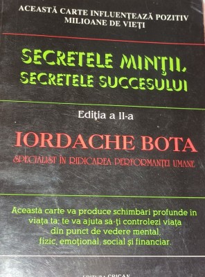 SECRETELE MINTII SECRETELE SUCCESULUI IORDACHE BOTA foto