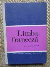 Ion Braescu - Limba franceza - Curs practic, anul I (Editia: 1971)
