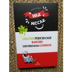 Cele mai periculoase bancuri din perioada comunista vol. 3