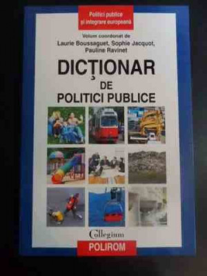 Dictionar De Politici Publice - Laurie Boussaguet, Sophie Jacquot, Pauline Ravinet,547467 foto