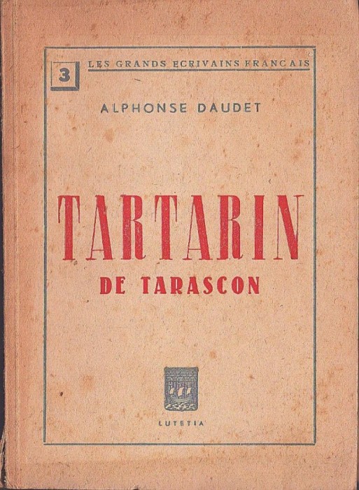 C8468N Tartarin de Tarascon par Alphonse Daudet, fără an