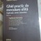 I. G&acirc;rbuleț și A. Stoica, Ghid practic de executare silită, Ediția II, 2010 059
