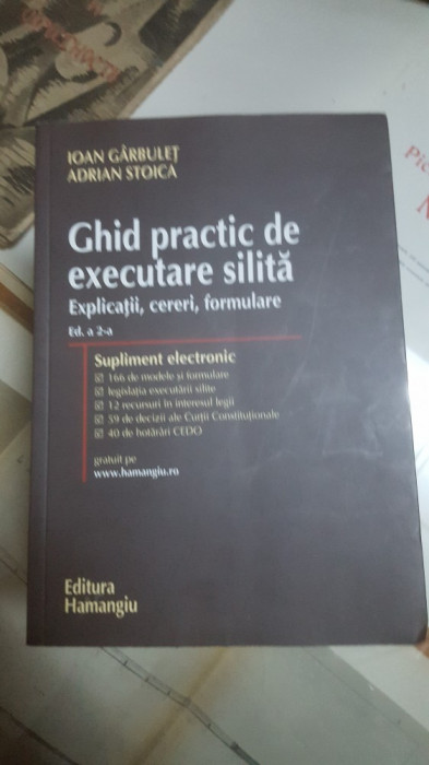 I. G&acirc;rbuleț și A. Stoica, Ghid practic de executare silită, Ediția II, 2010 059