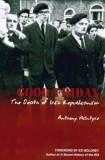 Good Friday: The Death of Irish Republicanism