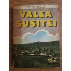VALEA SUSITEI - ION M. PUSCA