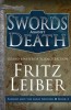 Swords Against Death - Fritz Leiber - Carte straina in engleza - Aventura, Fantasy, Sword and Sorcery