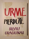 Silviu Crăciunaș - Urme pierdute (puțin uzată, vezi descriere!)