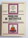 Probleme de matematică &ndash; Aut. C. Ionescu-Tiu, N. Mihăileanu, L. Pirșan, E. Rogai, Ed. Tehnică, 1973