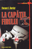 FLORENCE L. BARCLAY - LA CAPATUL FIRULUI