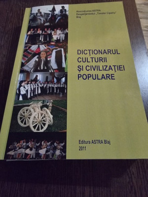 Dictionarul culturii si civilizatiei populare, coordonator Silvia Pop foto