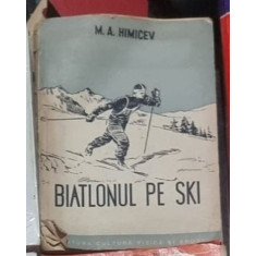 M. A. Himicev - Biatlonul pe Ski