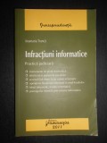 Anamaria Tranca, Dumitru Tranca - Infractiunile informatice. Practica judiciara