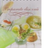 Preparate din oua - Elena Vizir