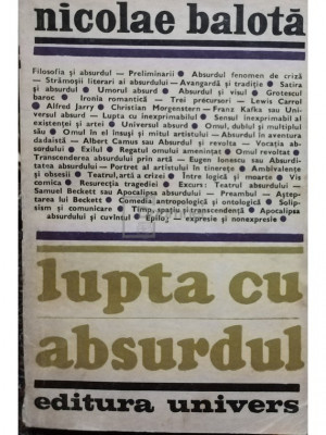 Nicolae Balota - Lupta cu absurdul (editia 1971) foto