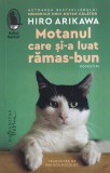 Hiro Arikawa - Motanul care si-a luat ramas-bun