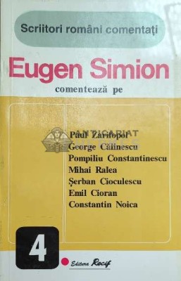 Eugen Simion comenteaza pe Paul Zarifopol, George Calinescu, Pompiliu Constantinescu... - 1994 - Eugen Simion ($F69) foto