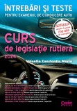 Cumpara ieftin Curs De Legislaţie Rutieră 2024. &Icirc;ntrebări Şi Teste. Ediție Revizuită Și Adăugită, Valentin Constantin Marin - Editura Corint