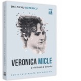 Veronica Micle, o victima a istoriei - Dan-Silviu Boerescu