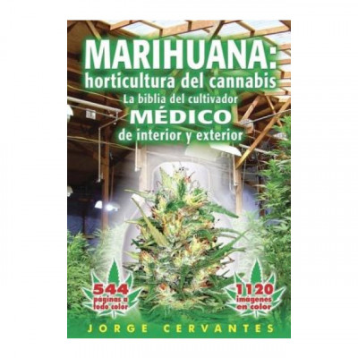 Marihuana: Horticultura del Cannabis la Biblia del Cultivador Medico de Interior y Exterior foto