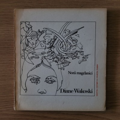 Diane Wakoski - Norii magelanici foto