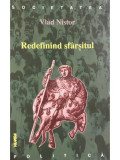 Vlad Nistor - Redefinind sf&acirc;rșitul (editia 2000)