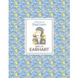 Little Guides to Great Lives: Amelia Earhart