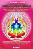 Tehnici yoghine simple si unele metode traditionale ce genereaza efecte benefice intense, profunde si surprinzatoare - 2011 - Gregorian Bivolaru ($J19
