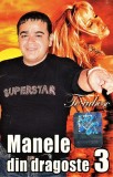 Various - Manele Din Dragoste 3 - Te Iubesc, Caseta audio