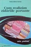 Cum realizam zidarile portante - Radu Mihai Papae