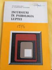 Incursiuni in psihologia lupte i- General Maior Dr. Constantin Atanasiu (psihologie militara, tactica militara)